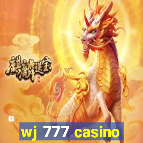 wj 777 casino